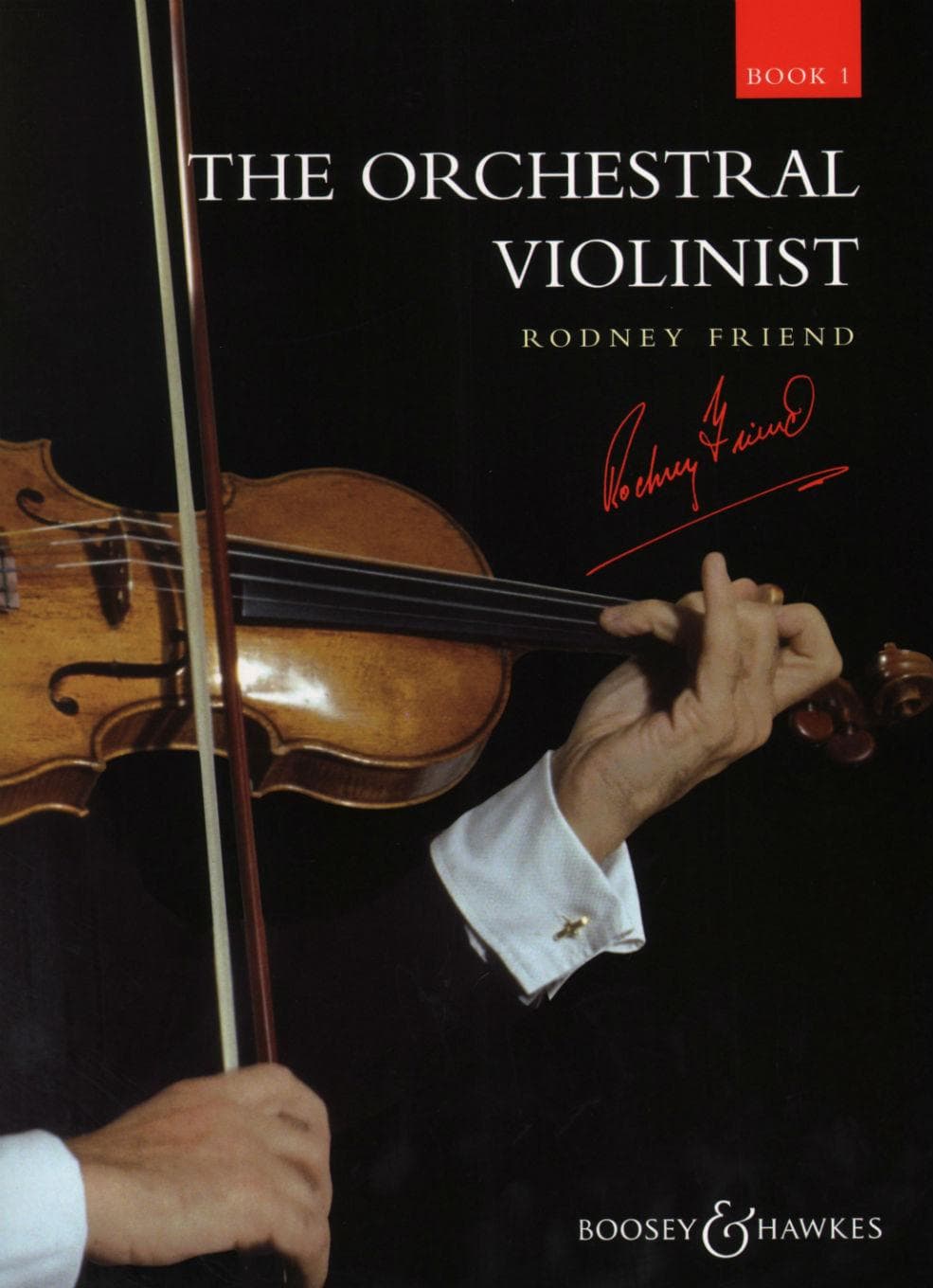 The Orchestral Violinist, Book 1  Edited by Rodney Friend Published by Boosey & Hawkes