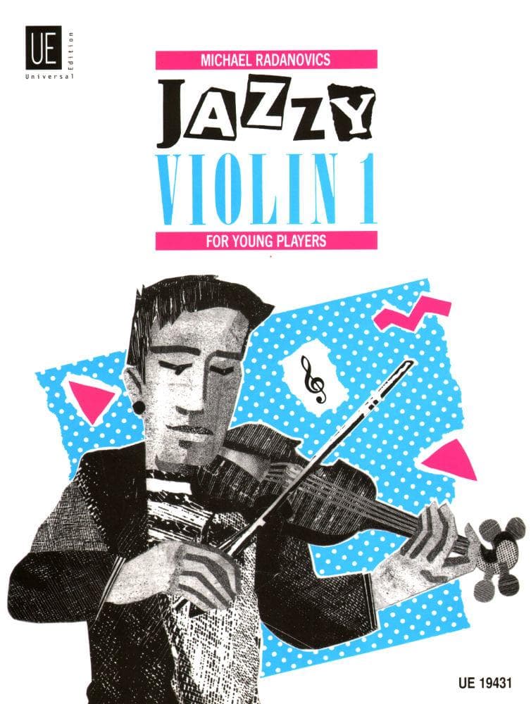 Radanovics - Jazzy Violin For Young Players Book 1 Published by Universal Edition