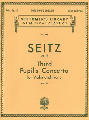 Seitz, Fritz (Friedrich) - Students' Concerto No 3 in g minor, Op 12 For Violin and Piano Published by G Schirmer