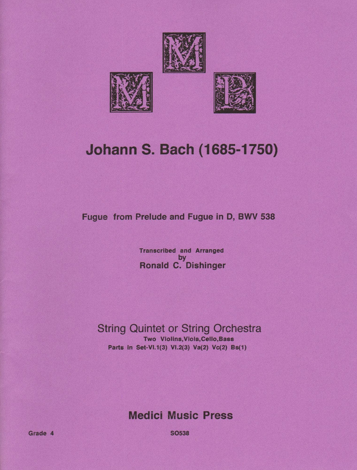 Bach, J.S. - Fugue from Prelude and Fugue (Dorian), BWV 538 - for String Orchestra - arranged by Dishinger - Medici Music Press