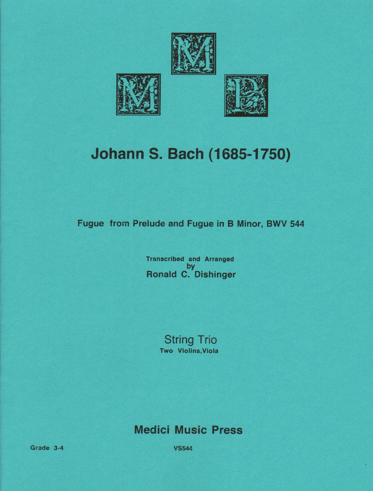 Bach, J.S. - Fugue from Prelude and Fugue in B Minor (BWV 544) - for Two Violins and Viola - arranged by Dishinger - Medici Music Press