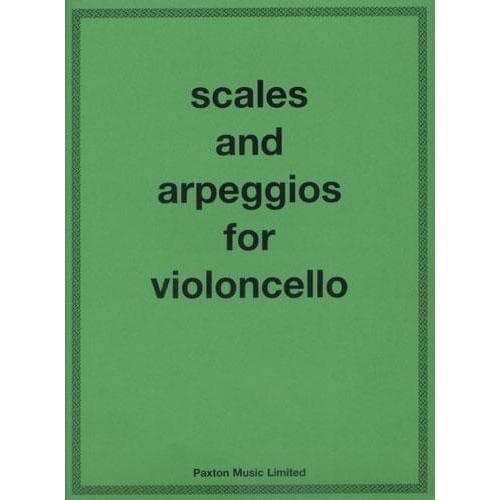 Scales And Arpeggoios For Cello by Benoy and Burrowes - Paxton Music Limited Publication