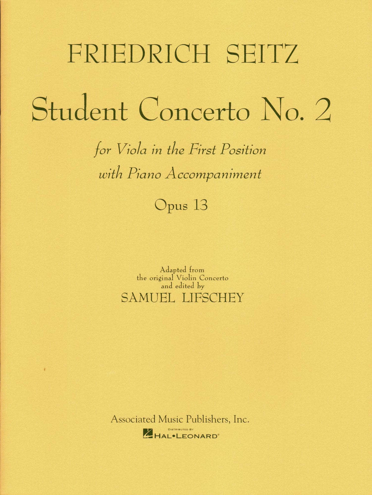 Seitz, Fritz (Friedrich) - Student's Concerto No 2 Op 13 For Viola in 1st Position and Piano Edited by Lifschey Published by Associated Music Publishers, Inc