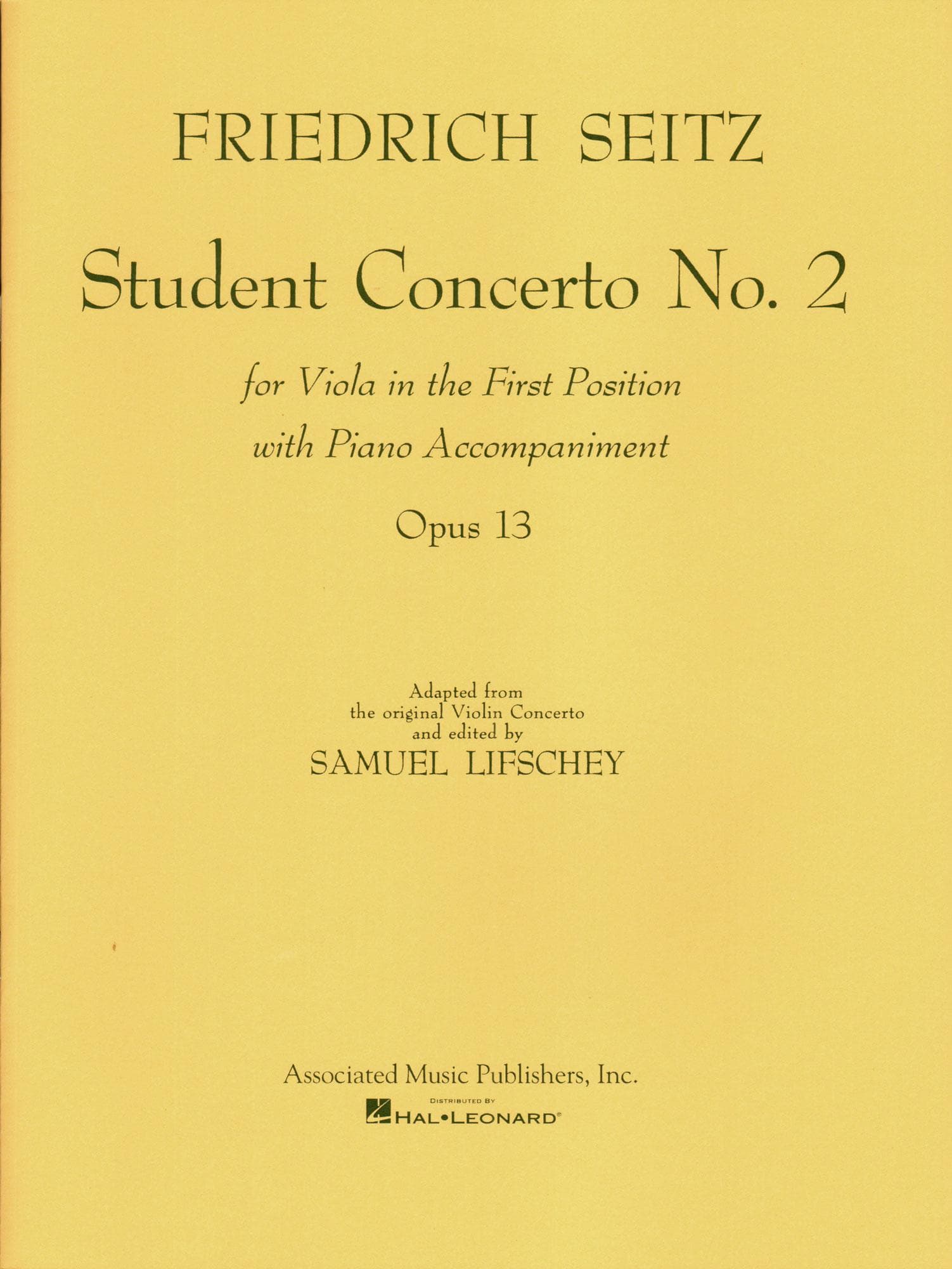 Seitz, Fritz (Friedrich) - Student's Concerto No 2 Op 13 For Viola in 1st Position and Piano Edited by Lifschey Published by Associated Music Publishers, Inc