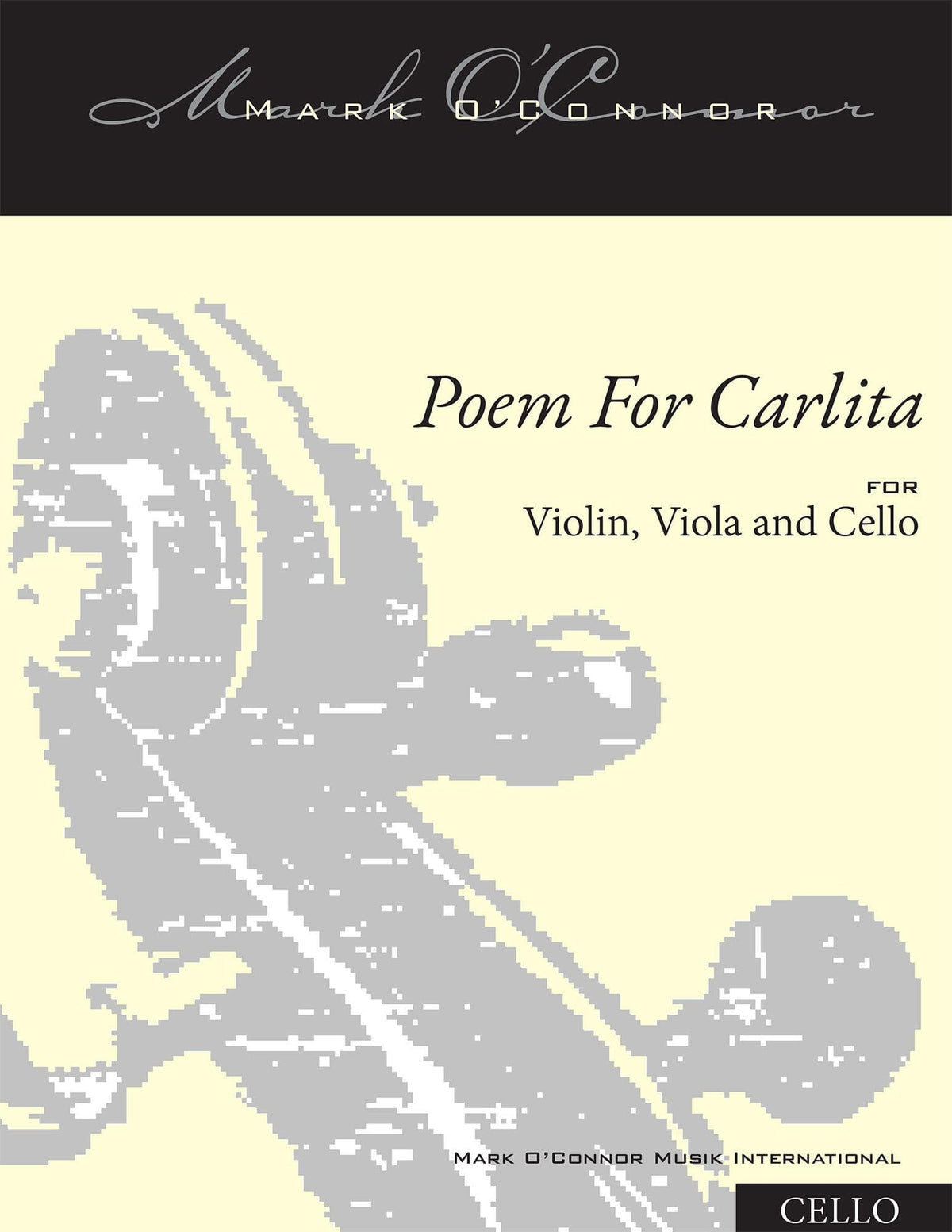 O'Connor, Mark - Poem for Carlita for Violin, Viola, and Cello - Cello - Digital Download