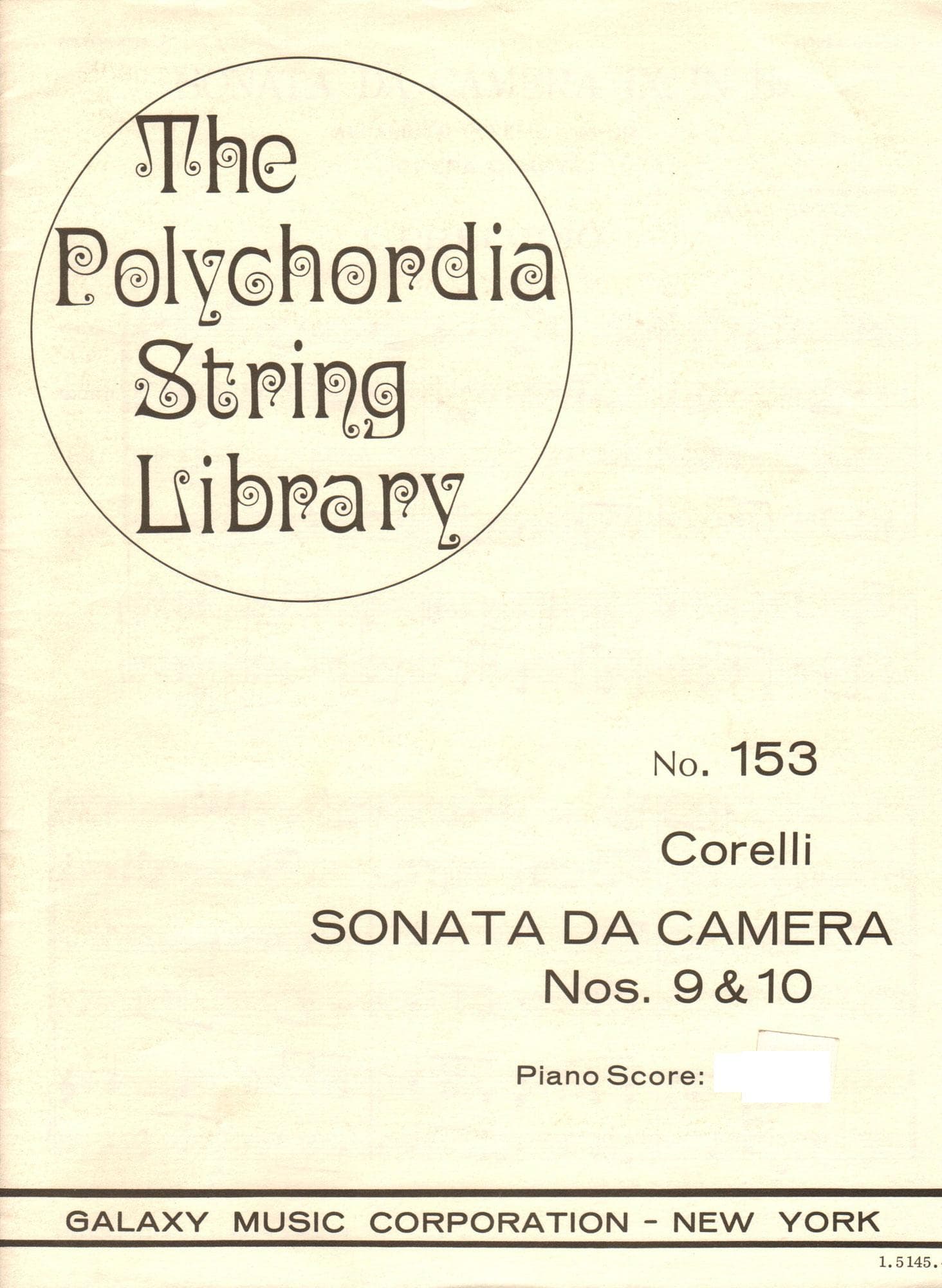 Corelli, Arcangelo - The Polychordia String Library: No. 153 - Sonata Da Camera, Nos. 9 and 10 - Piano Score ONLY - Galaxy Music