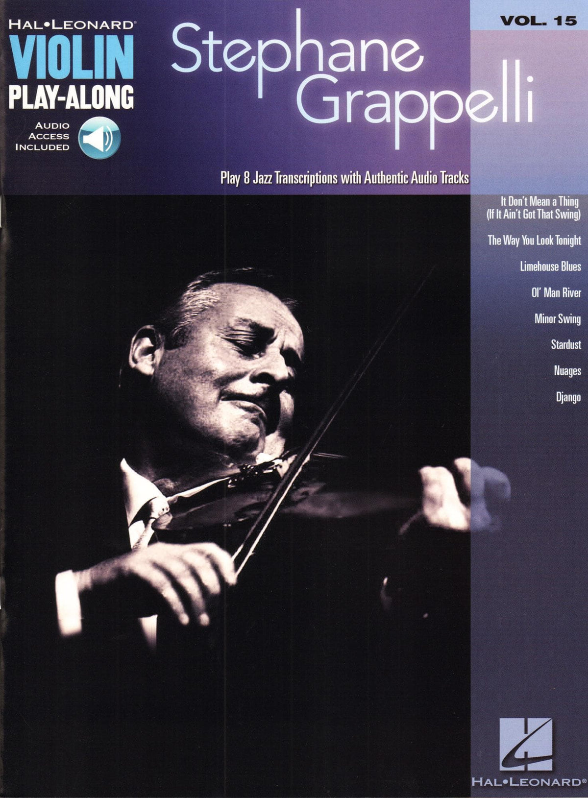 Stephane Grappelli - Violin Play-Along Volume 15: 8 Jazz Transcriptions - for Violin with Audio Accompaniment - Hal Leonard