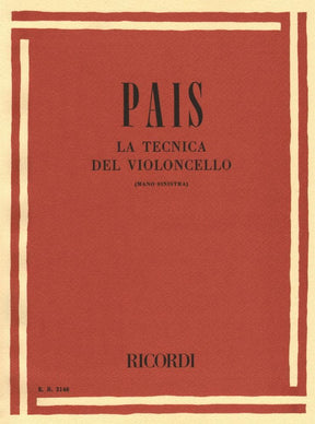 Pais-La Technica Del Violoncello For Cello Published by Ricordi