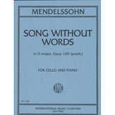 Mendelssohn, Felix - Song Without Words in D Major, Op post 109 - Cello and Piano - International Music Co