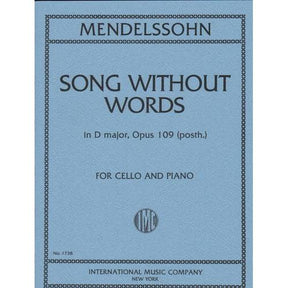 Mendelssohn, Felix - Song Without Words in D Major, Op post 109 - Cello and Piano - International Music Co