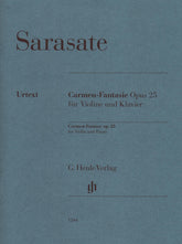 Sarasate, Pablo - Carmen Fantasy, Op. 25 - Violin and Piano - edited by Peter Jost - G Henle Verlag URTEXT