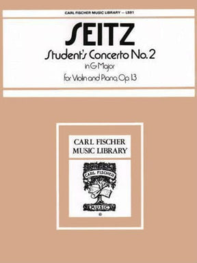 Seitz, Fritz (Friedrich) - Student's Concerto No 2 in G Major, Op 13 - Violin and Piano - Carl Fischer