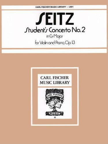 Seitz, Fritz (Friedrich) - Student's Concerto No 2 in G Major, Op 13 - Violin and Piano - Carl Fischer