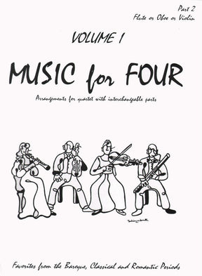 Music for Four, Volume 1 - Part 2 (Violin/Oboe/Flute) - arranged by Daniel Kelley - Last Resort Music