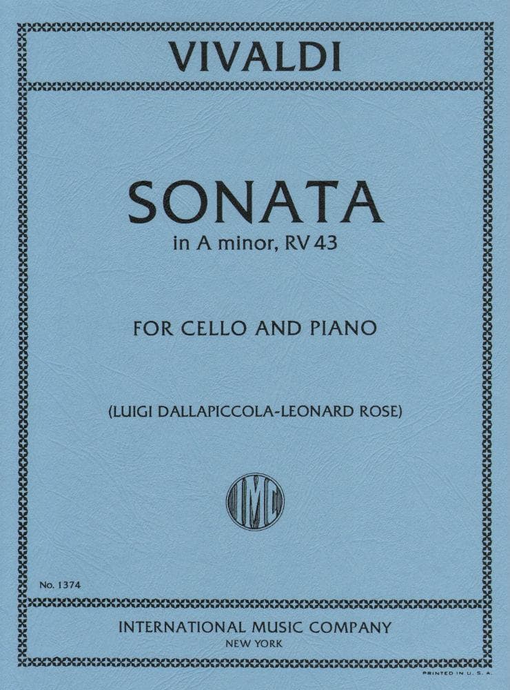 Vivaldi, Antonio - Sonata in a minor F XIV No 3 RV 43 For Cello and Piano Edited by Leonard Rose Published by International Music Company