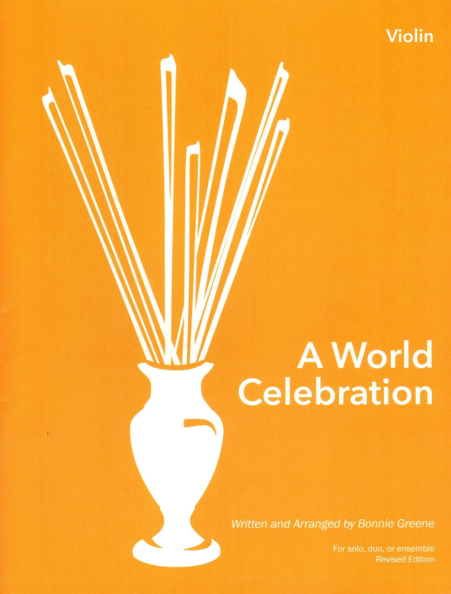 Greene, Bonnie - A World Celebration - Two Violins and Piano - One World Strings Edition