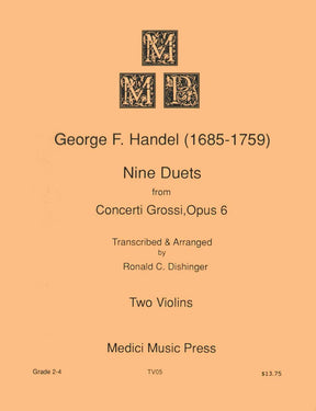 Handel, George Frideric - Nine Duets from Concerti Grossi, Op 6 - Two Violins - arranged by Ronald C Dishinger - Medici Music Press