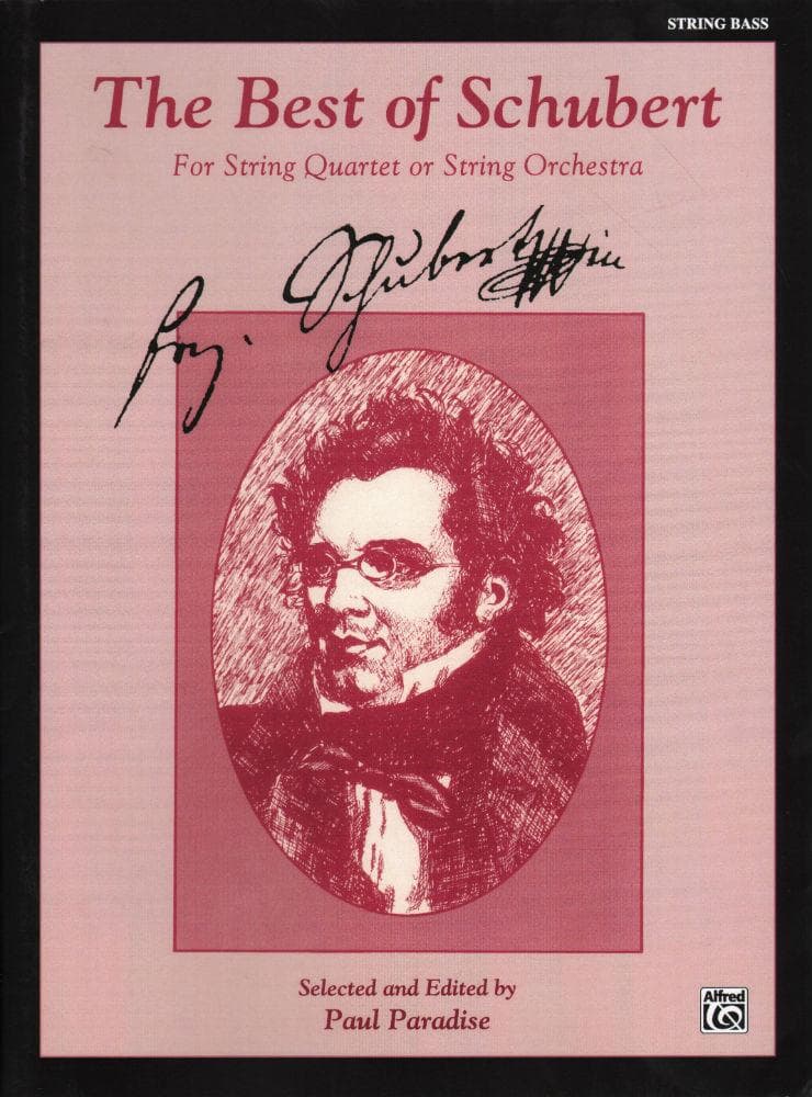 Schubert, Franz - The Best of Schubert - for String Quartet or String Orchestra - Bass part - edited by Paul Paradise - Belwin-Mills Publishing