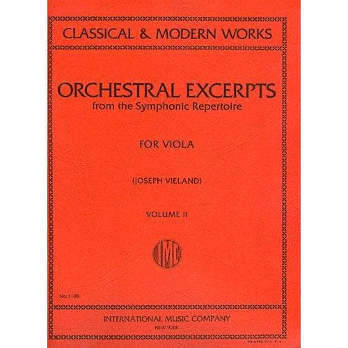 Orchestral Excerpts, Volume 2 - Viola - edited by Joseph Vieland - International Music Company