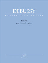 Debussy, Claude - Cello Sonata - for Cello and Piano - edited by Regina Back, Douglas Woodfull-Harris - Baerenreiter