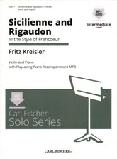 Kreisler, Fritz - Sicilienne and Rigaudon - for Violin and Piano - with Online Audio Access - Carl Fischer Edition