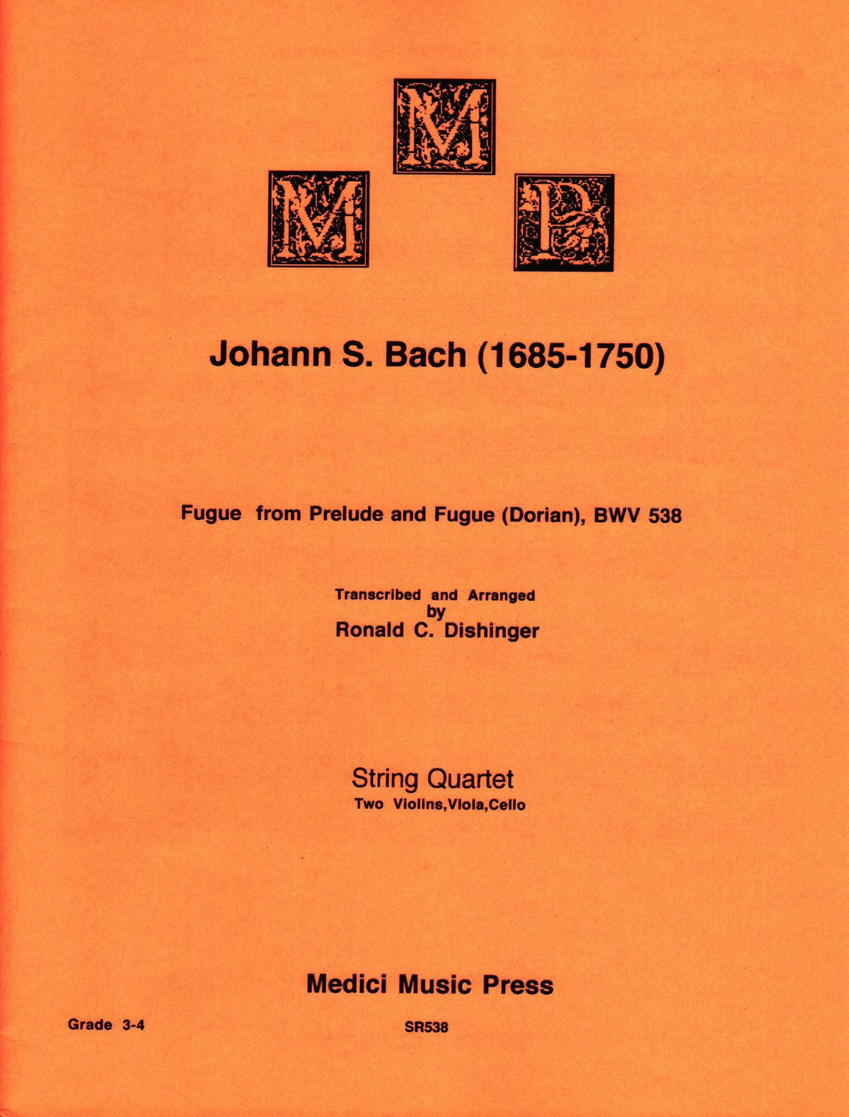 Bach, J.S. - Fugue from Prelude and Fugue (Dorian), BWV 538 - for String Quartet - arranged by Dishinger - Medici Music Press