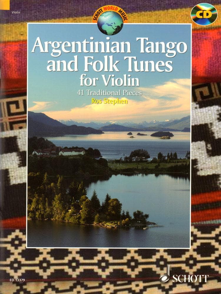 Argentinian Tango and Folk Tunes, 41 Traditional Pieces - for Violin - edited by Ros Stephen - Schott