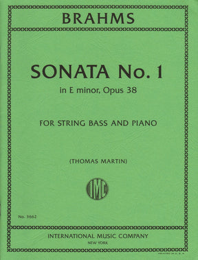 Brahms, Johannes - Sonata No. 1 in E minor, Opus 38 - for Bass and Piano - edited by Thomas Martin - International