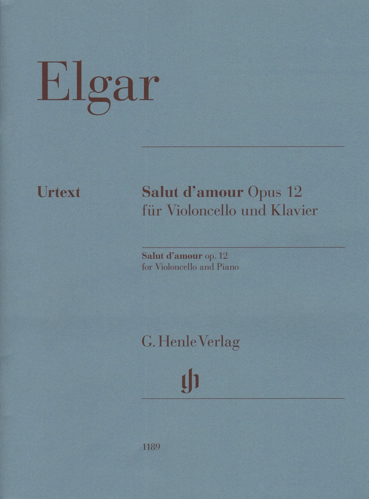 Elgar, Edward - Salut d'amour, Opus 12 - for Cello and Piano - edited by Rupert Marshall-Luck - G Henle URTEXT