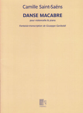 Saint-Saens, Camille - Danse Macabre - for cello and piano - transcribed by Giuseppe Gariboldi - Editions Durand