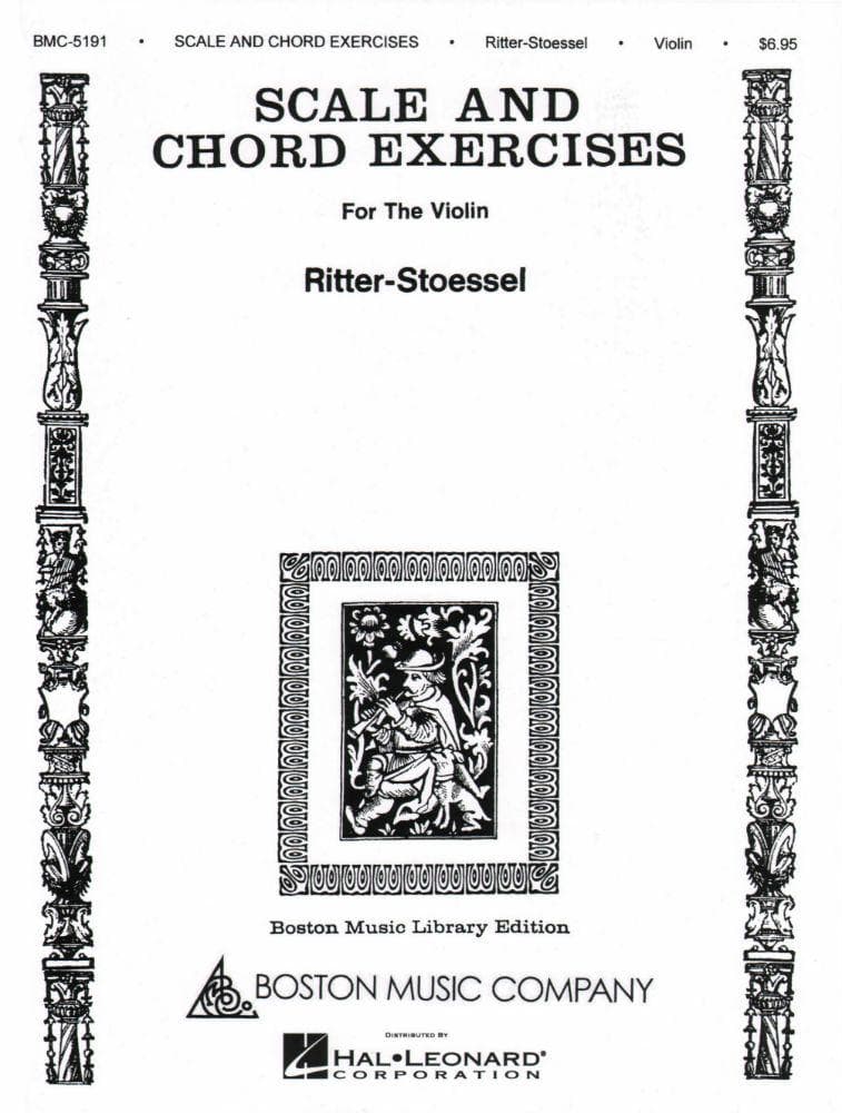 Ritter, EW - Stoessel, A - Scales and Chord Exercises, For Violin Published by The Boston Music Company