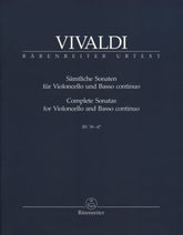 Vivaldi, Antonio - Complete Sonatas, RV 39-47 For Cello and Basso Continuo Published by Barenreiter