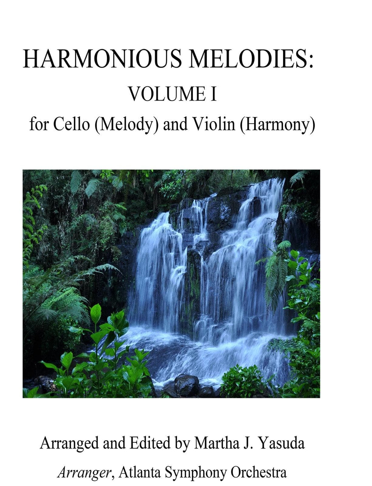 Yasuda, Martha - Harmonious Melodies For Cello (Melody) and Violin (Harmony) Suzuki 1B, 2 & 3 - Digital Download