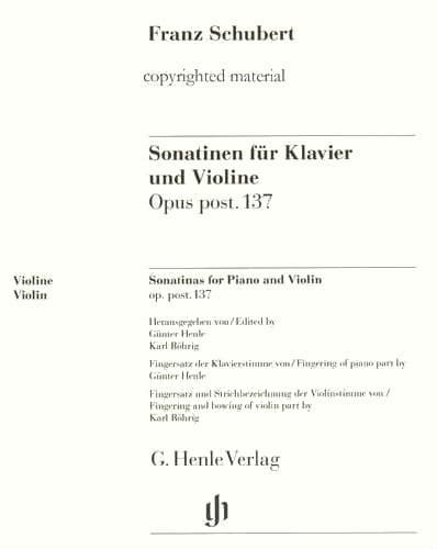 Schubert, Franz - 3 Sonatinas for Violin and Piano, Op post 137 - edited by Rohrig - G Henle Verlag URTEXT