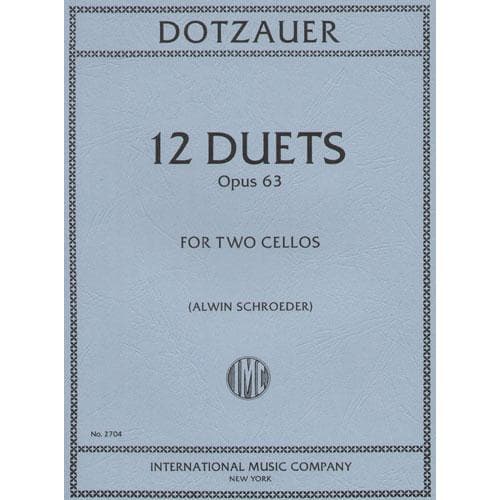 Dotzauer, J Friedrich - 12 Duets, Op 63 - Two Cellos - edited by Schroeder - International Edition