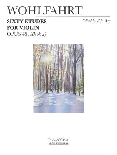 Franz Wohlfahrt - Op 45 Book 2 - Violin Etudes - Eric Wen