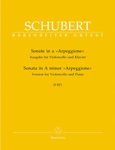 Schubert, Franz - Sonata in a minor, D 821 ("Arpeggione") - Cello and Piano - edited by Helmut Wirth and Klaus Storck - Bärenreiter Verlag URTEXT