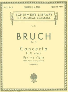 Bruch, Max - Concerto No 1 in g minor Op 26 for Violin and Piano - Arranged by Schradieck - Schirmer Edition