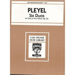 Pleyel, Ignace Joseph - Six Duos Op 23 B 513-518 For Two Violins Published by Carl Fischer