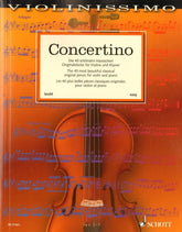 Concertino - The 40 Most Beautiful Classical Original Pieces for Violin and Piano - Schott