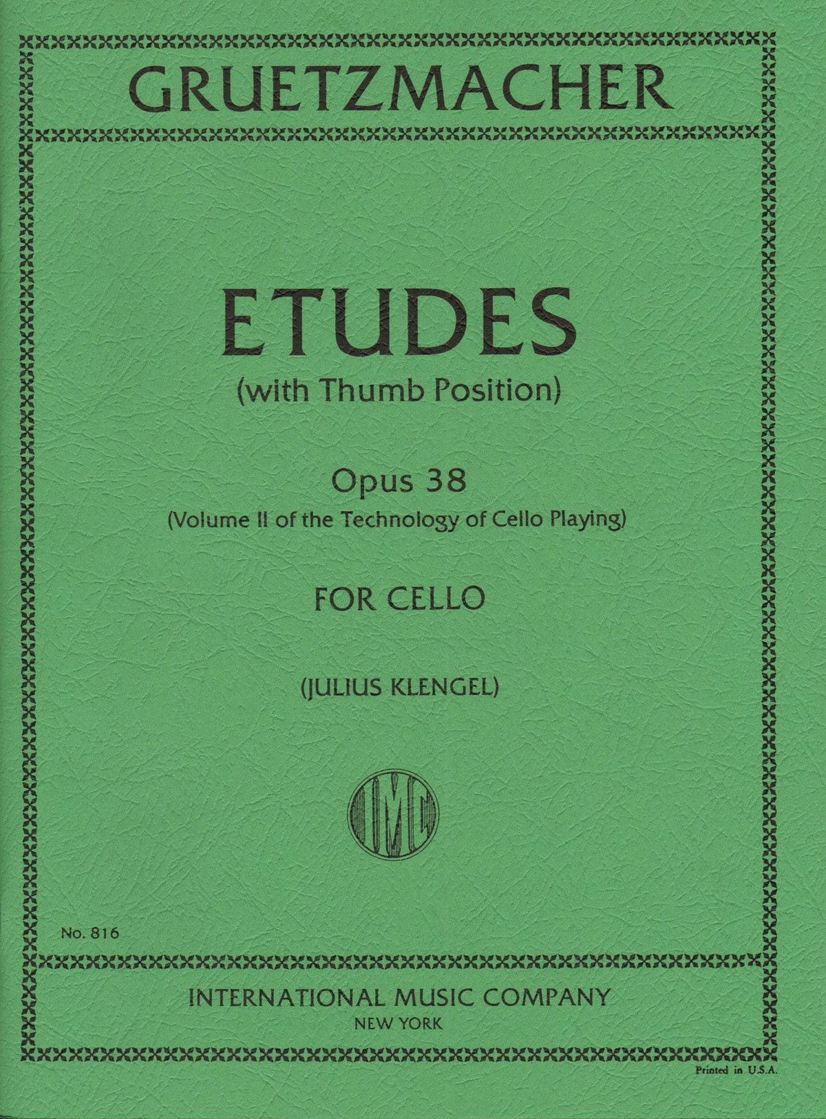 Gruetzmacher - Etudes (With Thumb Position), Op. 38 - Technology of Cello of Playing: Volume II - edited by Klengel - International