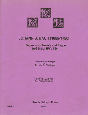 Bach, J.S. - Fugue from Prelude and Fugue in G (BWV 550) - for String Quartet - arranged by Dishinger - Medici Music Press