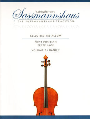 The Sassmannshaus Tradition - Cello Recital Album Volume 2 - 12 Recital Pieces in First Position - for Cello and Piano (or Two Celli)- published by Barenreiter