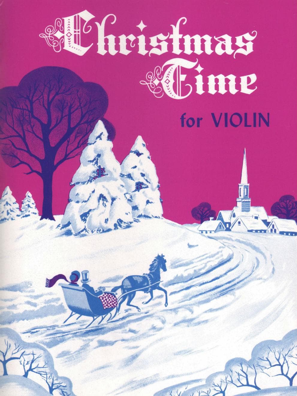 Whistler - Christmas Time For Violin Published by Rubank Publications