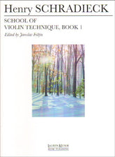 Schradieck, Henry - School of Violin Technique, Book 1 - edited by Jaroslav Foltyn - Lauren Keiser Music Publishing