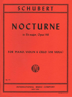 Schubert, Franz - Nocturne In E-Flat Major, Op 148, D 897 For Violin, Cello (or Viola) and Piano Published by International Music Company