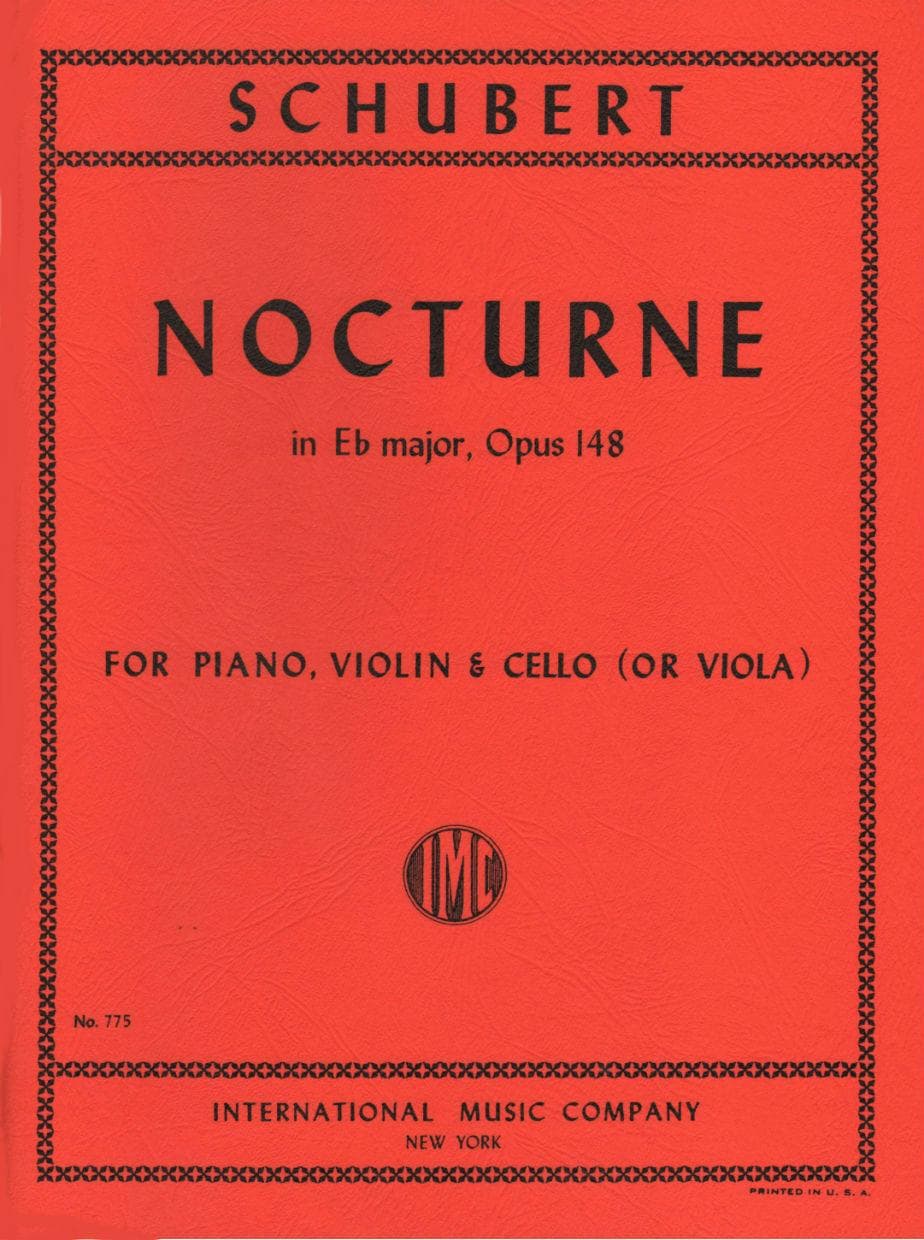 Schubert, Franz - Nocturne In E-Flat Major, Op 148, D 897 For Violin, Cello (or Viola) and Piano Published by International Music Company