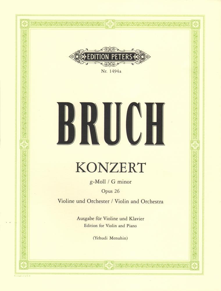 Bruch, Max - Concerto No 1 in G Minor, Op 26 - for Violin and Piano - edited by Yehudi Menuhin - Peters Edition