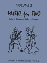 Music for Two Cellos, Volume 2 - arranged by Daniel Kelley - Last Resort Music