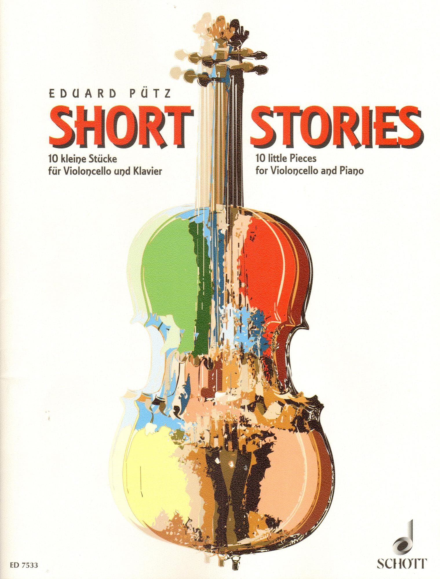 Putz, Eduard - Short Stories: 10 Little Pieces for Cello and Piano - Published by Schott Music